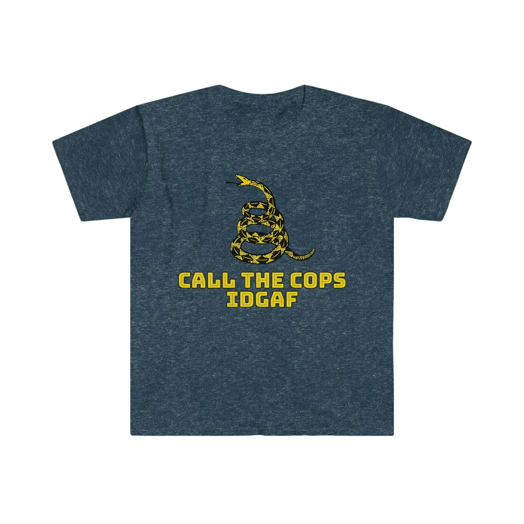 Call The Cops IDGAF Unisex T-Shirt