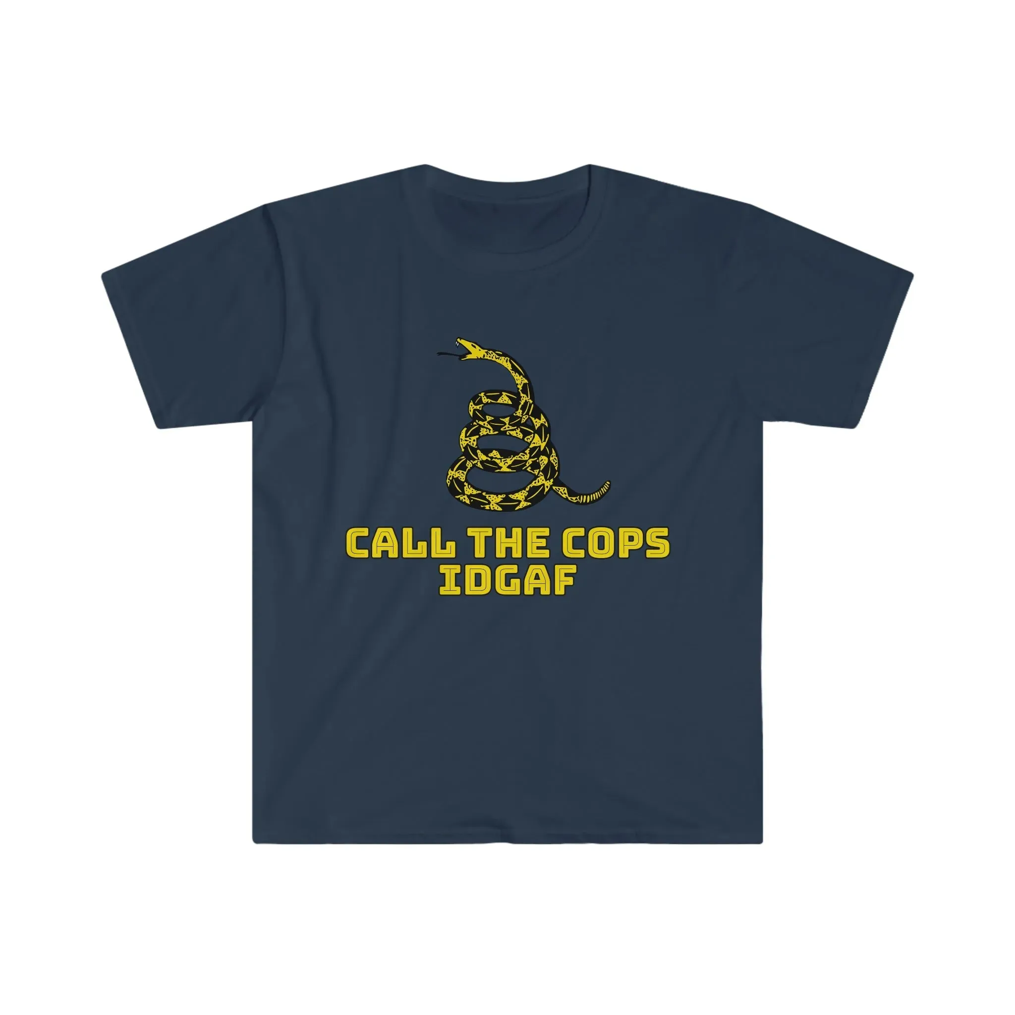 Call The Cops IDGAF Unisex T-Shirt