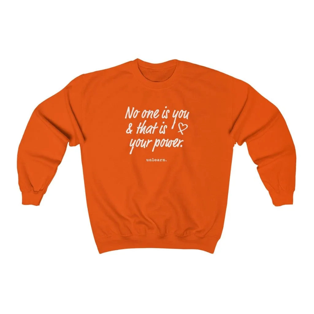 No One Is You - Relaxed Fit Crewneck Sweatshirt