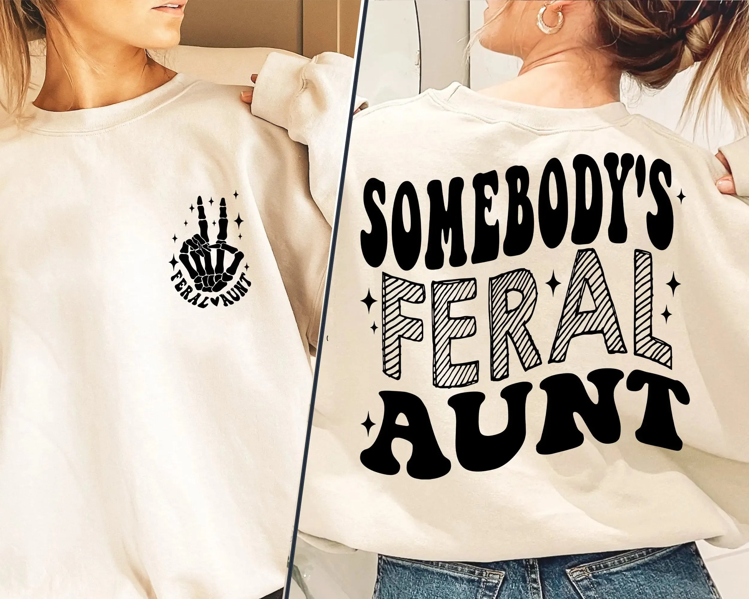 Somebody's Feral Aunt t-shirt, Cool Aunt Shirt, Feral Aunt Sweatshirt, Auntie Gift, Aunts Birthday Gifts, Sister Gifts, Auntie Sweatshirt