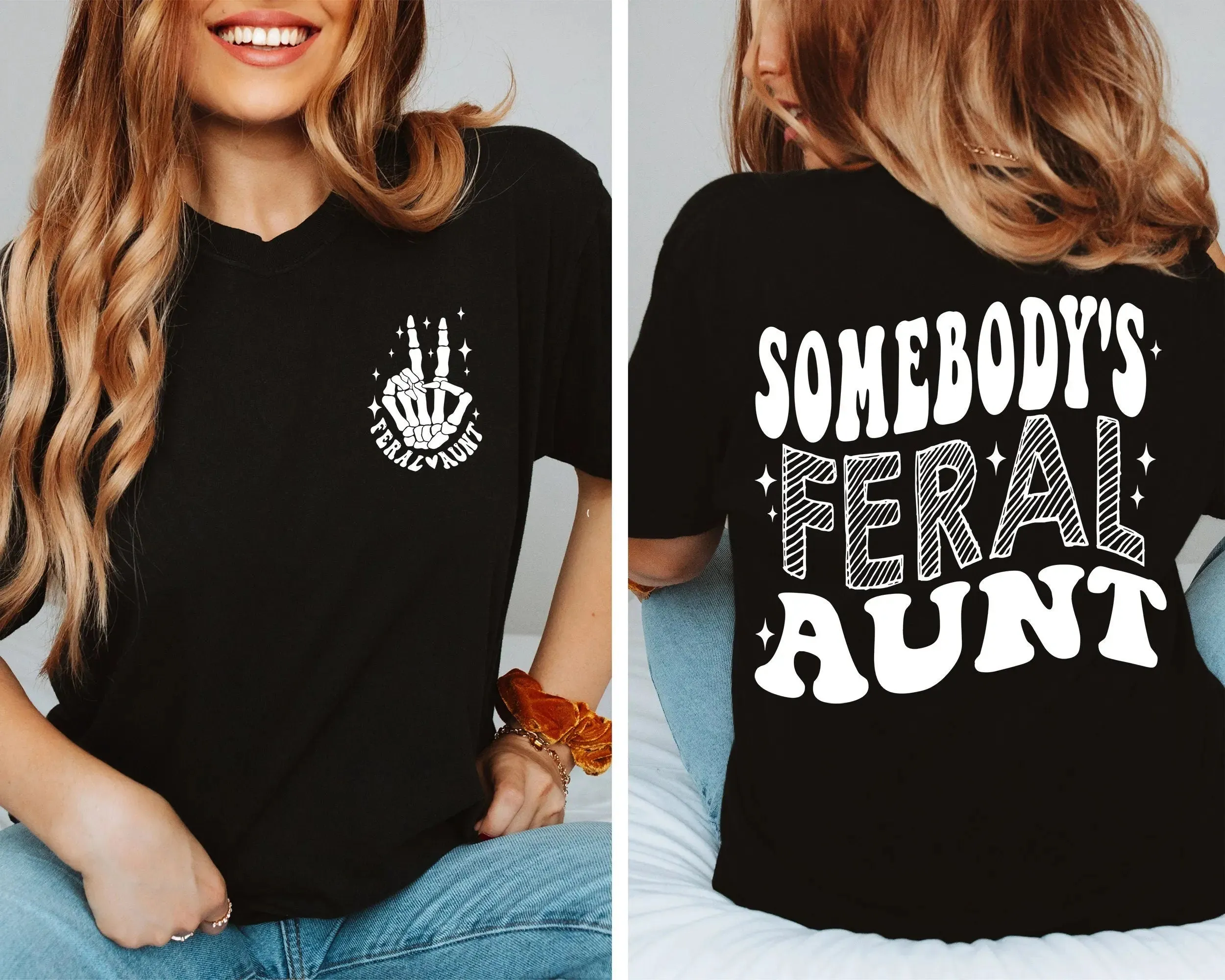 Somebody's Feral Aunt t-shirt, Cool Aunt Shirt, Feral Aunt Sweatshirt, Auntie Gift, Aunts Birthday Gifts, Sister Gifts, Auntie Sweatshirt