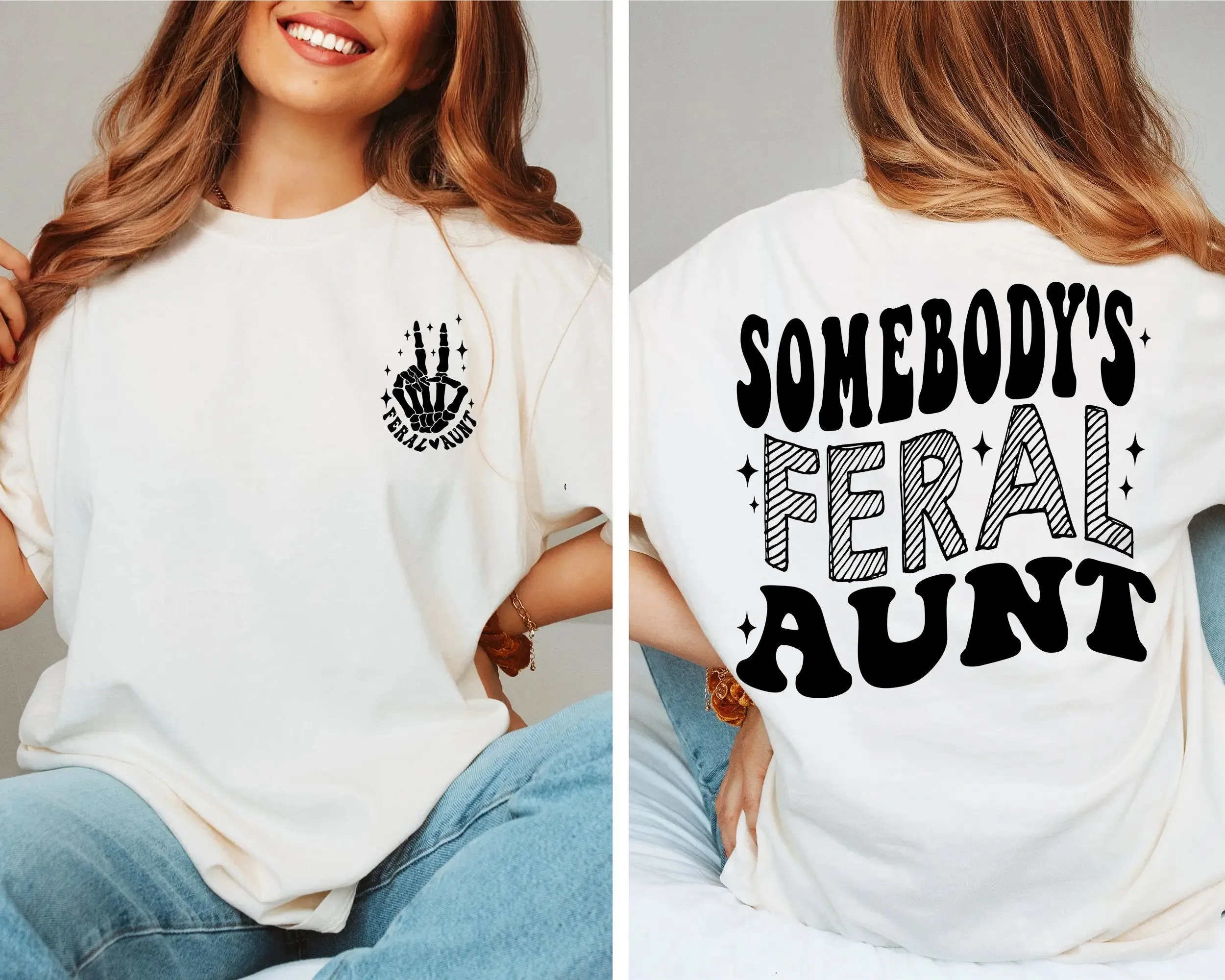 Somebody's Feral Aunt t-shirt, Cool Aunt Shirt, Feral Aunt Sweatshirt, Auntie Gift, Aunts Birthday Gifts, Sister Gifts, Auntie Sweatshirt