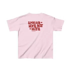 Spread Love Not Hate - Youth T-shirt